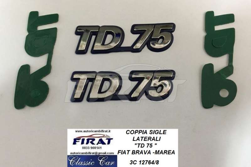 SIGLA LATERALE FIAT BRAVA MAREA "TD 75" (12764/8)
